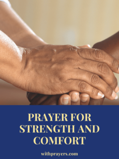 Prayer for Strength and Comfort