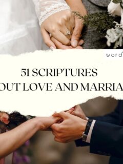 51 verses or scriptures about love and marriage