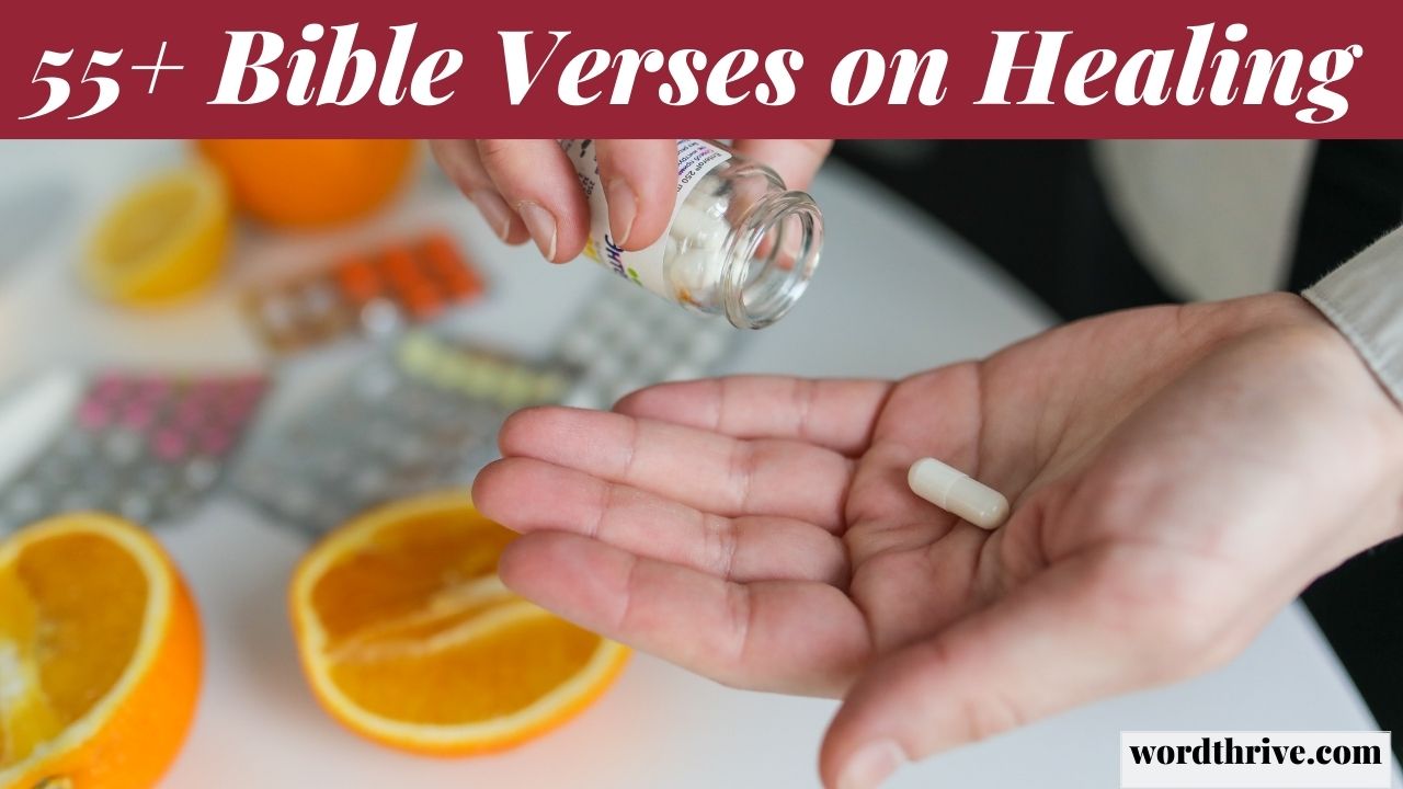 56 Bible Verses About Healing